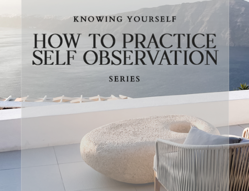 How to practice Self-Observation