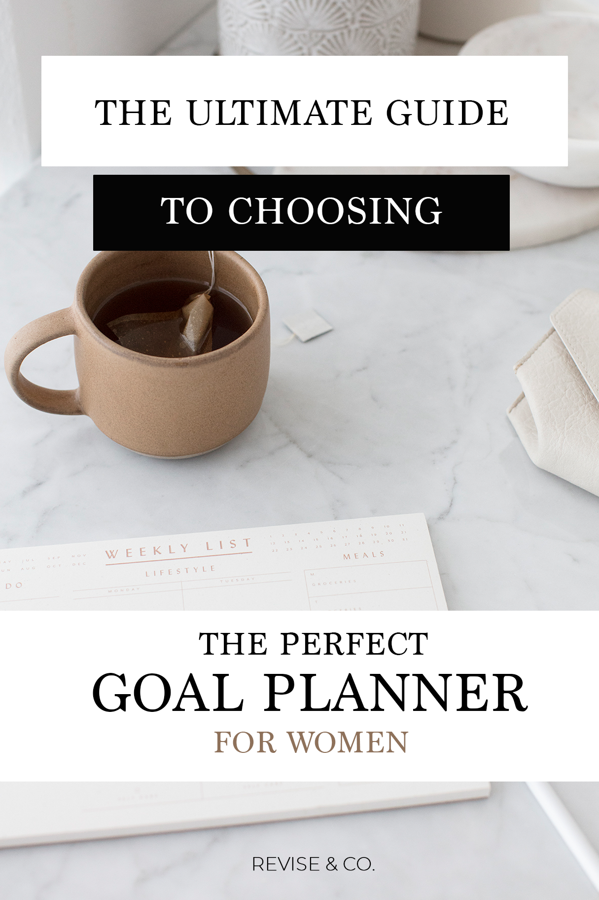 the ultimate guide for choosing the perfect goal planner for women