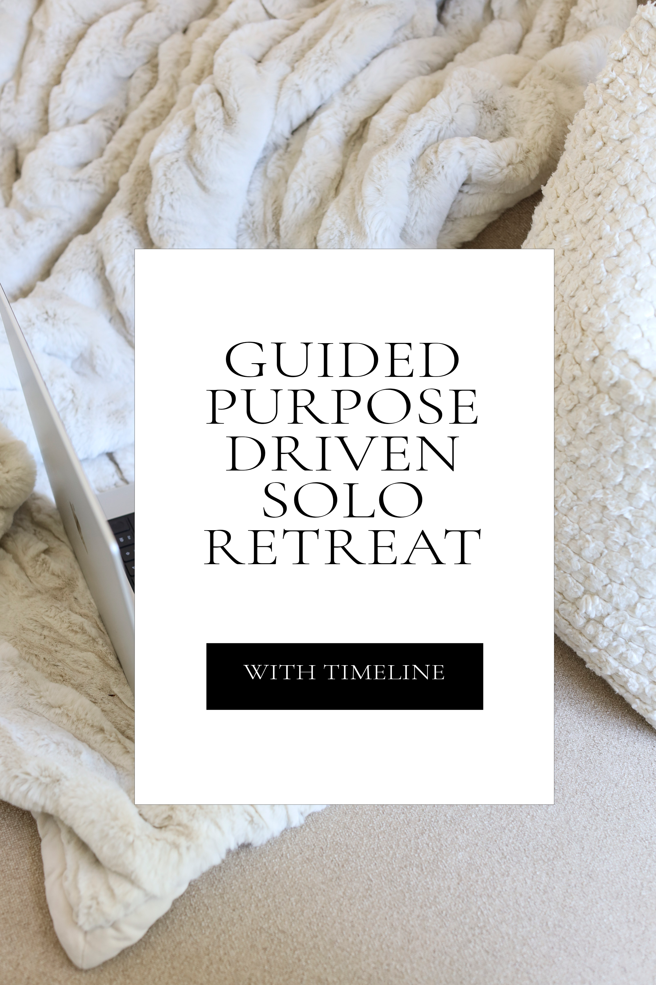 guided purpose driven solo retreat revise and co